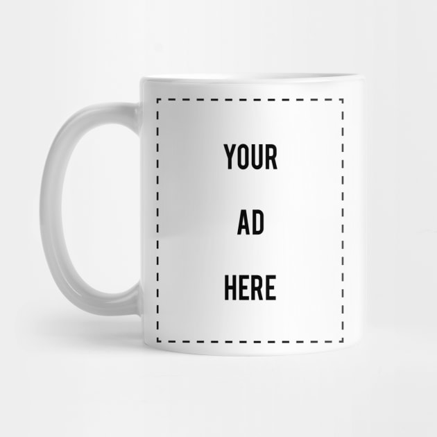 Your Ad Here (v2) by bluerockproducts